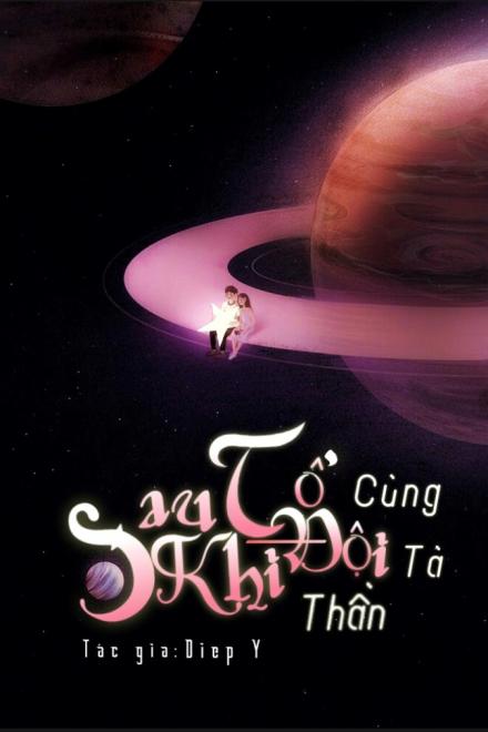 Sau Khi Tổ Đội Cùng Tà Thần ( Dịch Full )